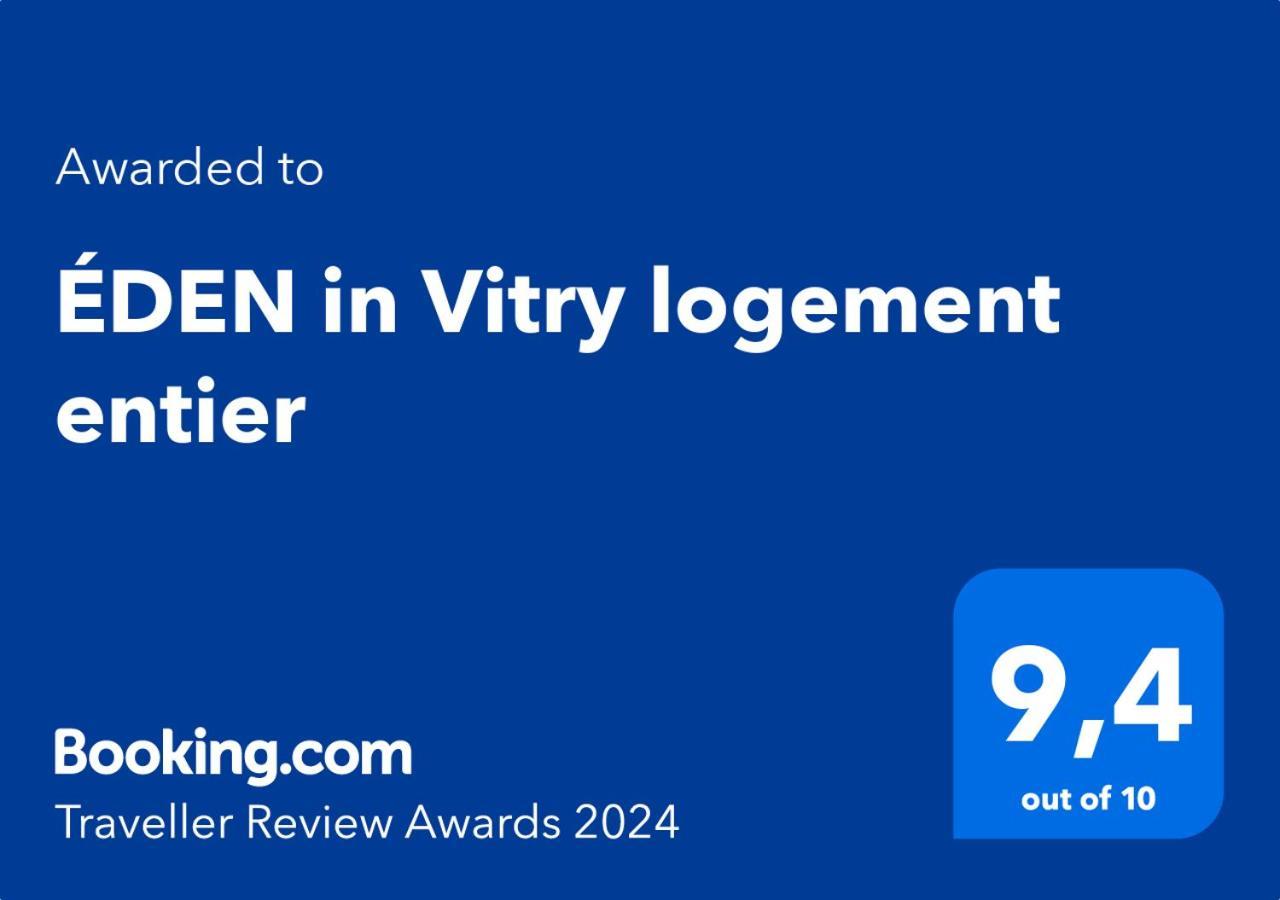 Eden In Vitry Logement Entier Esterno foto